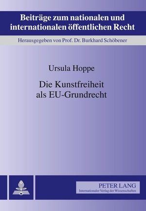 ISBN 9783631611180: Die Kunstfreiheit als EU-Grundrecht