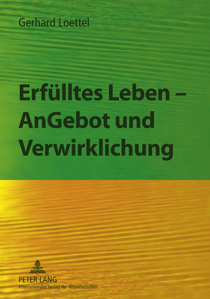 ISBN 9783631611364: Erfülltes Leben – AnGebot und Verwirklichung - Vom rechten Verständnis des alten Gebots «Erfüllt die Erde!»- Verantwortung von Kirche und Gesellschaft für die Schöpfung- Mit einem Beitrag von Karol Nandrásky- Eine theologisch-philosophische Textsammlung