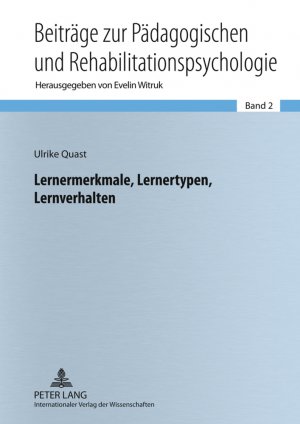 ISBN 9783631611562: Lernermerkmale, Lernertypen, Lernverhalten – Aspekte der differentiellen Lernpsychologie für Lehrende und Lernende