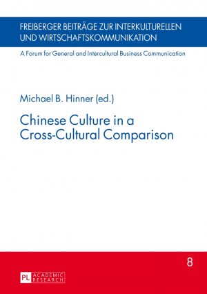 ISBN 9783631611609: Chinese Culture in a Cross-Cultural Comparison