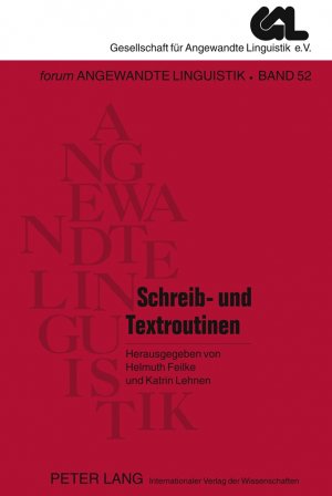 ISBN 9783631612811: Schreib- und Textroutinen – Theorie, Erwerb und didaktisch-mediale Modellierung