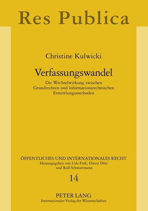 ISBN 9783631620083: Verfassungswandel - Die Wechselwirkung zwischen Grundrechten und informationstechnischen Ermittlungsmethoden