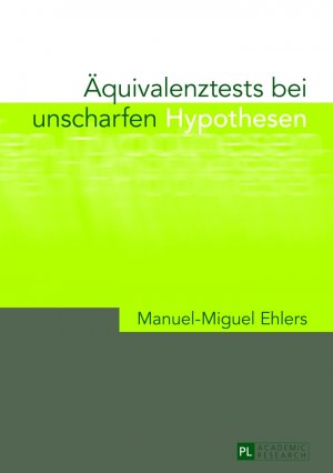 ISBN 9783631628638: Äquivalenztests bei unscharfen Hypothesen