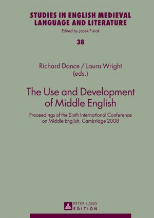 ISBN 9783631628751: The Use and Development of Middle English - Proceedings of the Sixth International Conference on Middle English, Cambridge 2008