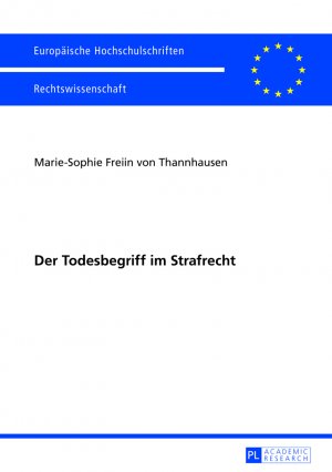 ISBN 9783631640531: Der Todesbegriff im Strafrecht