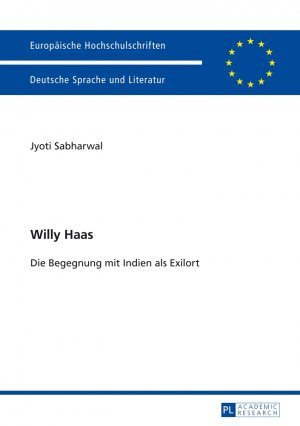 ISBN 9783631641071: Willy Haas - Die Begegnung mit Indien als Exilort