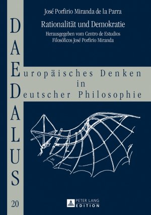 ISBN 9783631643334: Rationalität und Demokratie - Herausgegeben vom Centro de Estudios Filosóficos José Porfirio Miranda