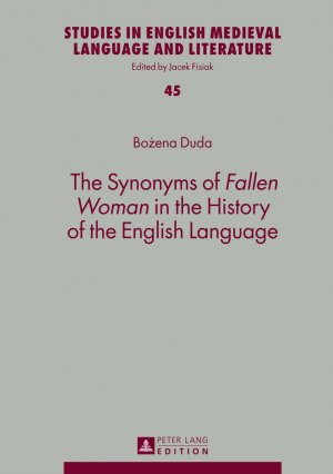 ISBN 9783631644508: The Synonyms of «Fallen Woman» in the History of the English Language