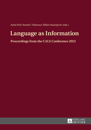 ISBN 9783631647585: Language as Information - Proceedings from the CALS Conference 2012