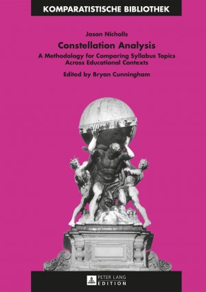 ISBN 9783631651308: Constellation analysis : a methodology for comparing syllabus topics across educational contexts. Ed. by Bryan Cunningham / Komparatistische Bibliothek ; Vol. 26