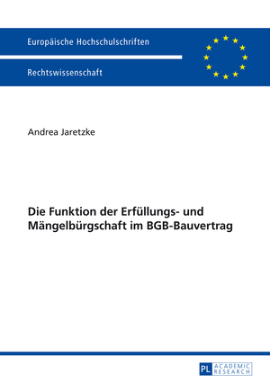 ISBN 9783631653715: Die Funktion der Erfüllungs- und Mängelbürgschaft im BGB-Bauvertrag