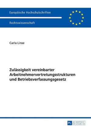 ISBN 9783631658833: Zulässigkeit vereinbarter Arbeitnehmervertretungsstrukturen und Betriebsverfassungsgesetz