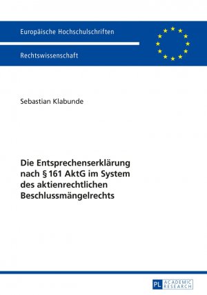 ISBN 9783631666210: Die Entsprechenserklärung nach § 161 AktG im System des aktienrechtlichen Beschlussmängelrechts