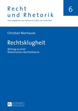 ISBN 9783631672280: Rechtsklugheit - Beitrag zu einer Rhetorischen Rechtstheorie