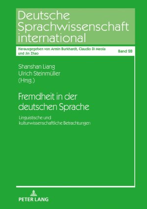 ISBN 9783631718391: Fremdheit in der deutschen Sprache