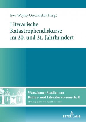 ISBN 9783631747025: Literarische Katastrophendiskurse im 20. und 21. Jahrhundert