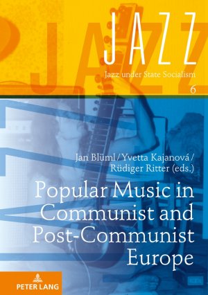 ISBN 9783631774632: Popular music in communist and post-communist Europe