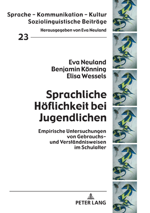 ISBN 9783631778043: Sprachliche Höflichkeit bei Jugendlichen - Empirische Untersuchungen von Gebrauchs- und Verständnisweisen im Schulalter