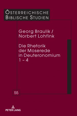 ISBN 9783631873489: Die Rhetorik der Moserede in Deuteronomium 1 – 4