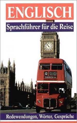 gebrauchtes Buch – Bünting, Karl-Dieter; Dorothea Adler, … – Sprachführer für die Reise: Englisch - Redewendungen, Wörter, Gespräche