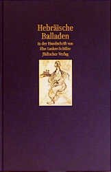 ISBN 9783633541652: Hebräische Balladen – In der Handschrift von Else Lasker-Schüler