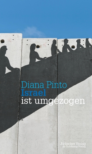 gebrauchtes Buch – Diana Pinto – Israel ist umgezogen gebrauchtes Buch – Diana Pinto – Israel ist umgezogen