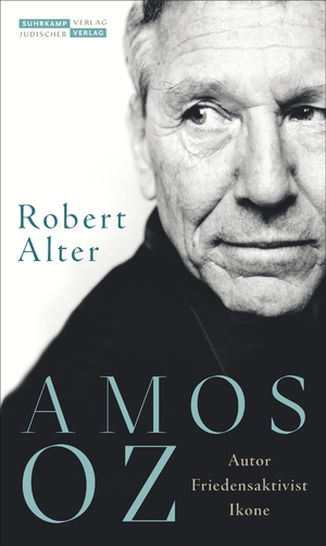 neues Buch – Robert Alter – Amos Oz