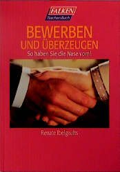 ISBN 9783635602832: Bewerben und überzeugen