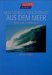 ISBN 9783635604256: Gesundheit und Schönheit aus dem Meer/Meeresheilkunde/Indikationen für die Meeresheilkunde (3 Titel)