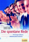 ISBN 9783635605994: Die spontane Rede Hemmungen abbauen, Selbstbewußtsein trainieren