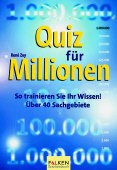 ISBN 9783635607158: Quiz für Millionen – So testen Sie Ihr Wissen! Über 40 Sachgebiete