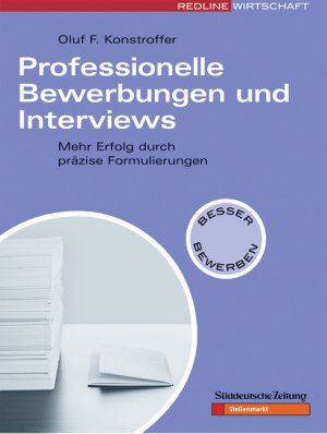 ISBN 9783636011824: Professionelle Bewerbungen und Interviews.Mehr Erfolg durch präzise Formulierungen. Besser bewerben.