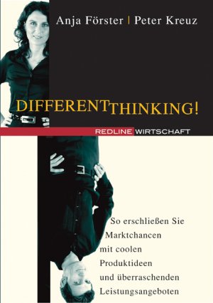 ISBN 9783636011862: Different Thinking! - So erschließen Sie Marktchancen mit coolen Produktideen und überraschenden Leistungsangeboten