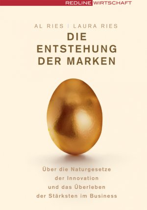 ISBN 9783636012234: Die Entstehung der Marken - Über die Naturgesetze der Innovation und das Überleben der Stärksten im Business