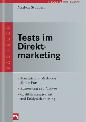 ISBN 9783636030085: Tests im Direktmarketing - Konzepte und Methoden für die Praxis/Auswertung und Analyse/Qualitätsmanagement und Erfolgsorientierung