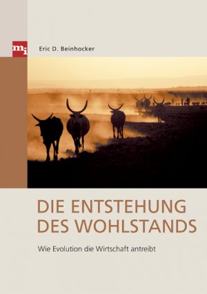 ISBN 9783636030863: Die Entstehung des Wohlstands – Wie Evolution die Wirtschaft antreibt