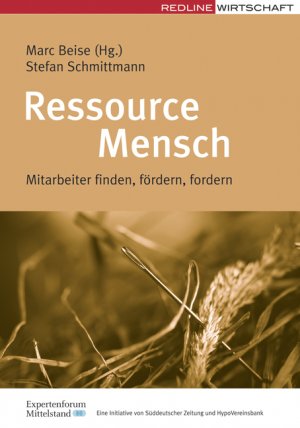 ISBN 9783636030894: Ressource Mensch. Mitarbeiter finden, fördern, fordern