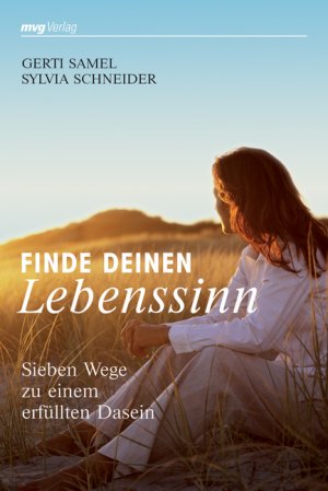 gebrauchtes Buch – Samel, Gerti; Schneider – Finde deinen Lebenssinn