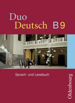 ISBN 9783637003972: Duo Deutsch - Ausgabe B - für Niedersachsen, Bremen, Hamburg, Rheinland-Pfalz / 9. Schuljahr - Schülerbuch