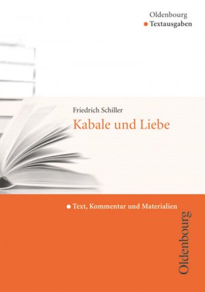 ISBN 9783637005778: Oldenbourg Textausgaben - Texte, Kommentar und Materialien – Kabale und Liebe