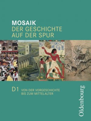 ISBN 9783637006256: Mosaik (Oldenbourg) - Ausgabe D zum Kernlehrplan in Nordrhein-Westfalen / Band 1: 5./6. Schuljahr - Schülerbuch