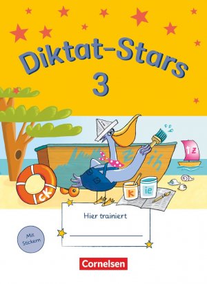 ISBN 9783637015814: Diktat-Stars - Allgemeine Ausgabe / 3. Schuljahr - Übungsheft - Mit Lösungen [mit Stickern].