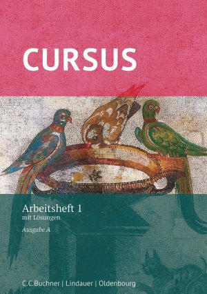 ISBN 9783637018938: Cursus - Ausgabe A, Latein als 2. Fremdsprache – Arbeitsheft 1 mit Lösungen - Zu den Lektionen 1-20