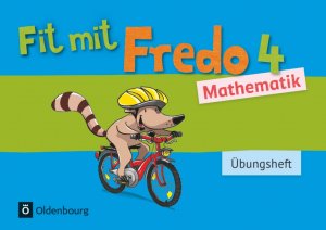 ISBN 9783637022249: Fredo - Mathematik - Zu Ausgabe A - 2015 und Ausgabe B - 4. Schuljahr – Übungsheft - Fit mit Fredo 4