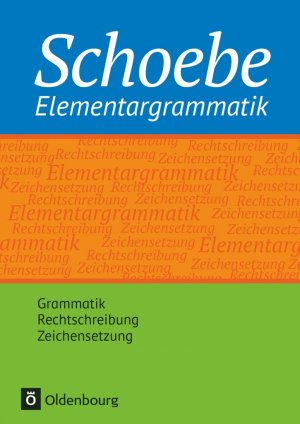 ISBN 9783637027015: Schoebe - Grammatik – Schoebe Elementargrammatik  - Grammatik