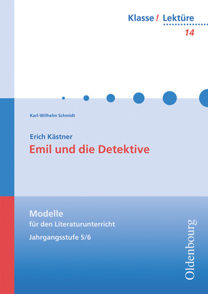 ISBN 9783637808140: Klasse! Lektüre - Modelle für den Literaturunterricht 5-10 - 5./6. Jahrgangsstufe – Emil und die Detektive - Band 14