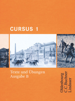 ISBN 9783637808515: Cursus - Ausgabe B - Gymnasien Baden-Württemberg, Bayern, Nordrhein-Westfalen, Sachsen, Saarland und Thüringen, Latein als 2. FS - Band 1 – Texte und Übungen