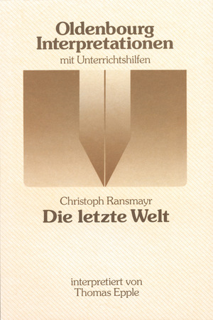 ISBN 9783637886582: Oldenbourg Interpretationen – Die letzte Welt - Band 59