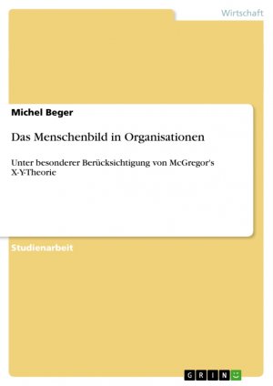 ISBN 9783640661893: Das Menschenbild in Organisationen