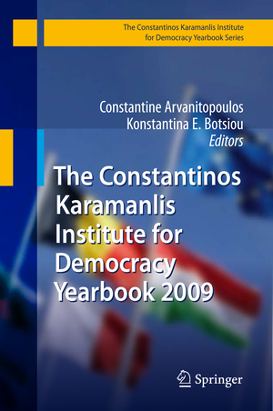 ISBN 9783642006203: The Constantinos Karamanlis Institute for Democracy Yearbook 2009